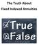 The Truth About Fixed Indexed Annuities
