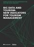 CONCLUSIONS AND RECOMMENDATIONS FOR THE HOTEL INDUSTRY BIG DATA AND TOURISM: NEW INDICATORS FOR TOURISM MANAGEMENT
