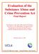 Evaluation of the Substance Abuse and Crime Prevention Act Final Report