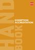 1 Exemption and accreditation 3. 2 Assessment for exemption 7. 3 Exemption accreditation applications 11. 4 Recognition of ACCA qualifications 15