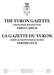 THE YUKON GAZETTE LA GAZETTE DU YUKON