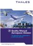 Quality Manual Aerospace Division. To become our customer s preferred partner. www.thalesgroup.com