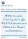 WPA2 Security: Choosing the Right WLAN Authentication Method for Homes and Enterprises