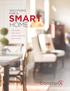 SOLUTIONS FOR A SMART HOME + ENTERTAINMENT + + + SMART LIGHTING COMFORT & CONVENIENCE SAFETY & SECURITY