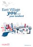 East Village. you and. your landlord. triathlonhomes.com. East Village you and your landlord 1
