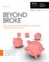 BEYOND BROKE. Why Closing the Racial Wealth Gap is a Priority for National Economic Security