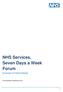 NHS Services, Seven Days a Week Forum. Summary of Initial Findings