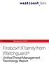 Test Report November 2007. Firebox X family from Watchguard. Unified Threat Management Technology Report