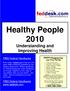 Healthy People 2010 Understanding and Improving Health