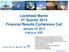 Lockheed Martin 4 th Quarter 2013 Financial Results Conference Call