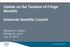 Update on the Taxation of Fringe Benefits American Benefits Council