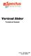 Vertical Slider. Technical Manual. Issue E September 2006 Part No. 994610