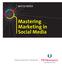 Mastering Marketing in Social Media