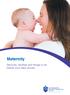 Maternity. Services, facilities and things to do before your baby arrives