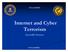 Internet and Cyber Terrorism