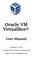 Oracle VM VirtualBox R User Manual