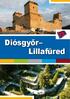 Complex cultural and ecotourism development of Diósgyőr Lillafüred