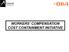 WORKERS COMPENSATION COST CONTAINMENT INITIATIVE