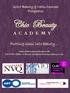 2014 Beauty & Nails Courses Prospectus. Chic Beauty A C A D E M Y. Putting class into beauty...