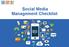 Social Media Management Checklist