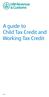 A guide to Child Tax Credit and Working Tax Credit