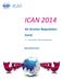 ICAN 2014. Air Services Negotiation Event BIOGRAPHIES. 17 21 November 2014, Bali Indonesia