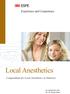 Experience and Competence. Local Anesthetics. Compendium for Local Anesthetics in Dentistry. In cooperation with Dr. Dr.