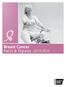 Breast Cancer Basic Facts 1. Breast Cancer Occurrence 4. Breast Cancer Risk Factors 11. Breast Cancer Screening 18. Breast Cancer Treatment 23