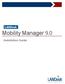 Mobility Manager 9.0. Installation Guide
