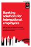 Banking solutions for international employees. NAB can help your business to provide the right banking solutions to employees arriving from overseas.
