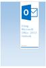 Using Microsoft Office 2013: Outlook. Gerry Kruyer
