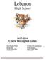 Lebanon High School. 2015-2016 Course Description Guide