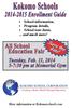 Kokomo Schools. 2014-2015 Enrollment Guide. All School Education Fair. Tuesday, Feb. 11, 2014 5-7:30 pm at Memorial Gym. Save the date!