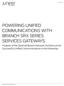 POWERING UNIFIED COMMUNICATIONS WITH BRANCH SRX SERIES SERVICES GATEWAYS