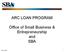 ARC LOAN PROGRAM. Office of Small Business & Entrepreneurship and SBA