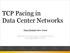 TCP Pacing in Data Center Networks