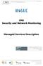 CNS Security and Network Monitoring. Managed Services Description