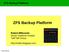 ZFS Backup Platform. ZFS Backup Platform. Senior Systems Analyst TalkTalk Group. http://milek.blogspot.com. Robert Milkowski.