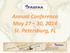 Annual Conference May 27 30, 2014 St. Petersburg, FL