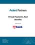 Virtual Payments, Real Benefits. Underwritten by
