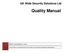 Quality Manual. UK Wide Security Solutions Ltd. 1 QM-001 Quality Manual Issue 1. January 1, 2011