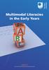 Multimodal Literacies in the Early Years