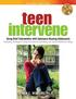 teen intervene SUBSTANCE-ABUSING ADOLESCENTS SECOND EDITION Ken C. Winters, Ph.D. USING BRIEF INTERVENTION WITH