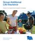 Group Additional Life Insurance