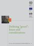Defining green : Issues and considerations. EC-IILS JOINT DISCUSSION PAPER SERIES No. 10. International Labour Organization.