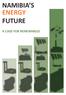 NAMIBIA S ENERGY FUTURE A CASE FOR RENEWABLES