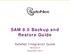 SAM 8.0 Backup and Restore Guide. SafeNet Integration Guide