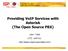 Providing VoIP Services with Asterisk (The Open Source PBX)