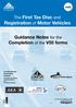 AEA. Guidance Notes for the Completion of the V55 forms. The First Tax Disc and Registration of Motor Vehicles V355