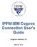 IPFW IBM Cognos Connection User s Guide. Customer Education